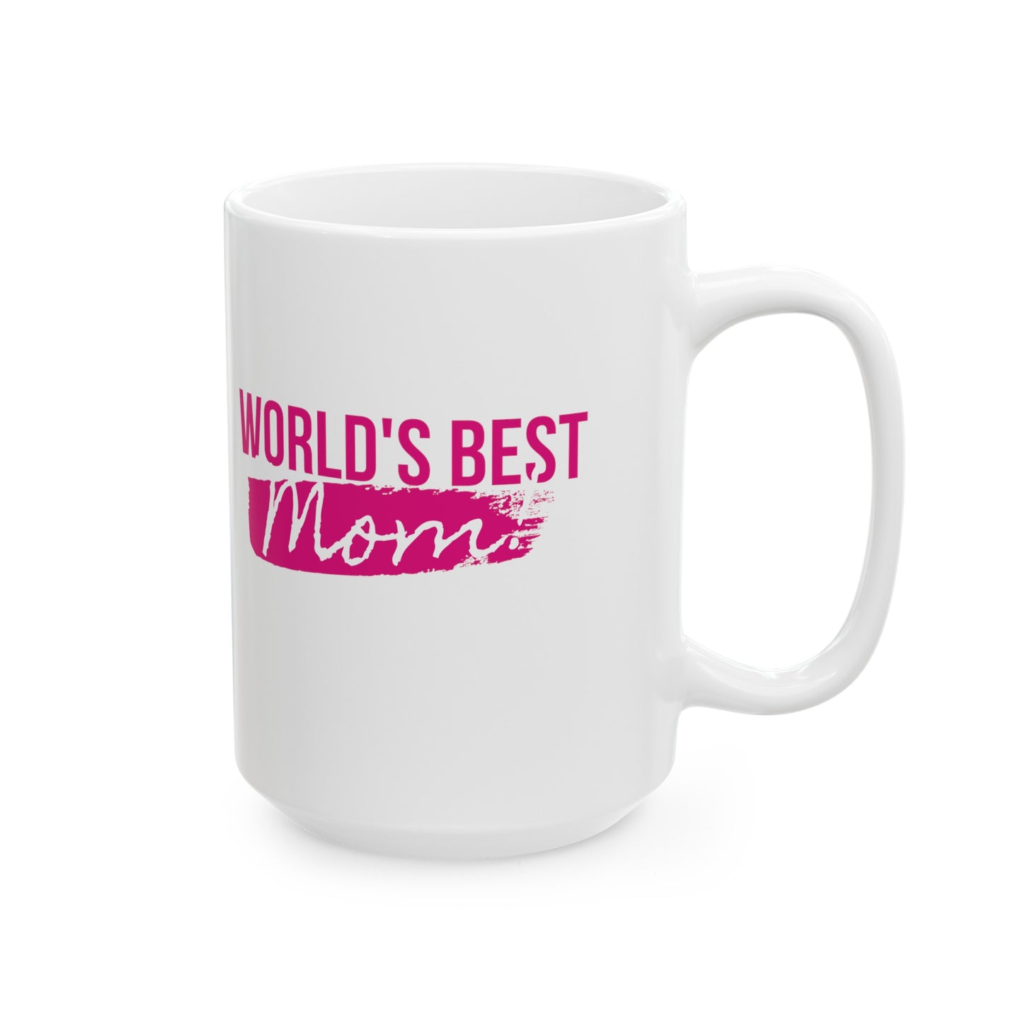 World's Best Mom Ceramic Mug, (11oz, 15oz)