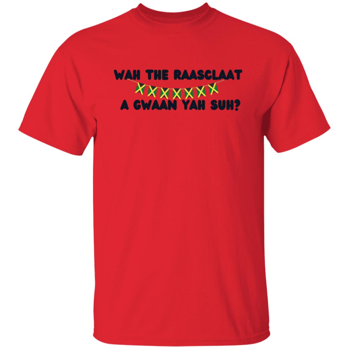 Wah Gwaan Yah Suh? Jamaican T-Shirt