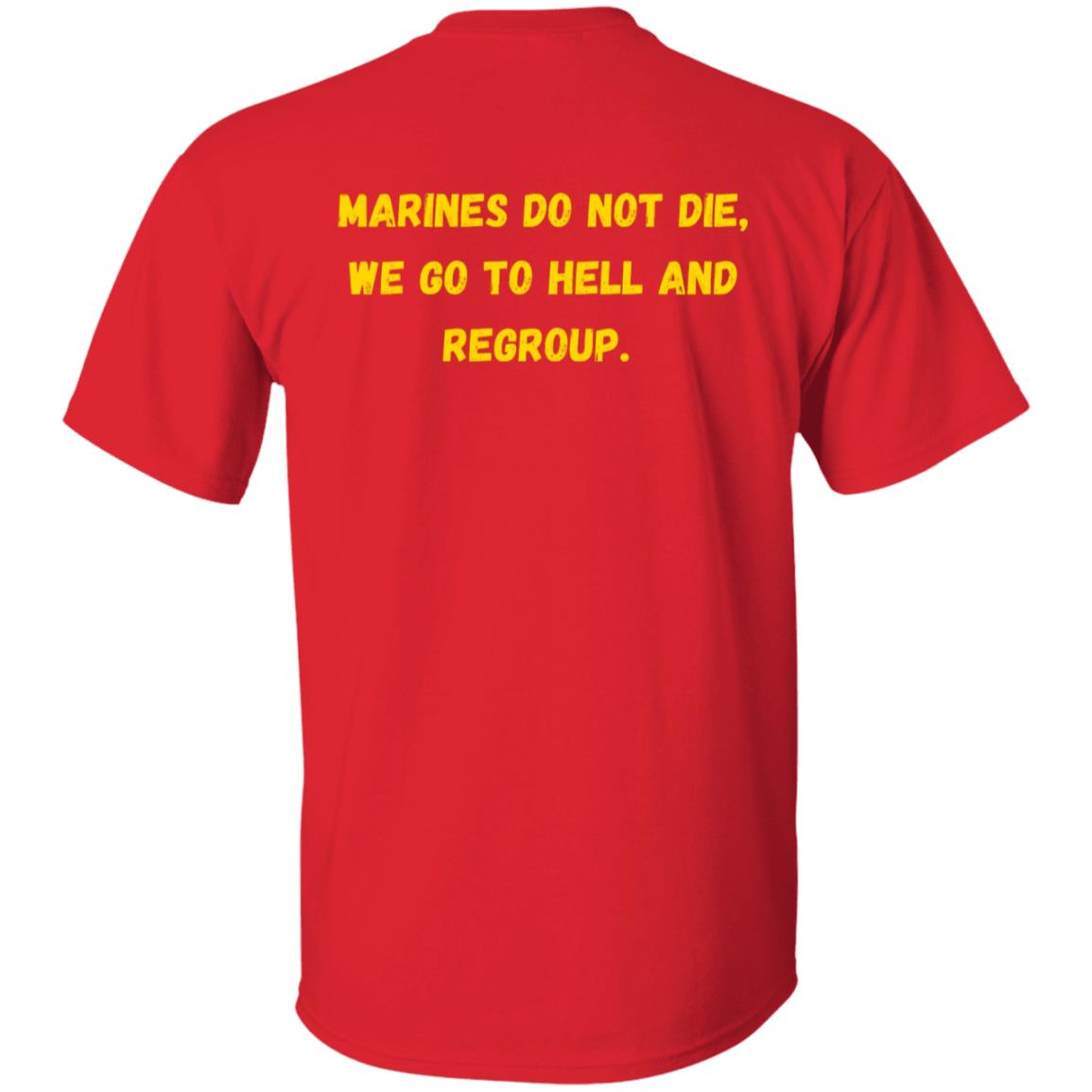Marines Don't Die (T-Shirt)