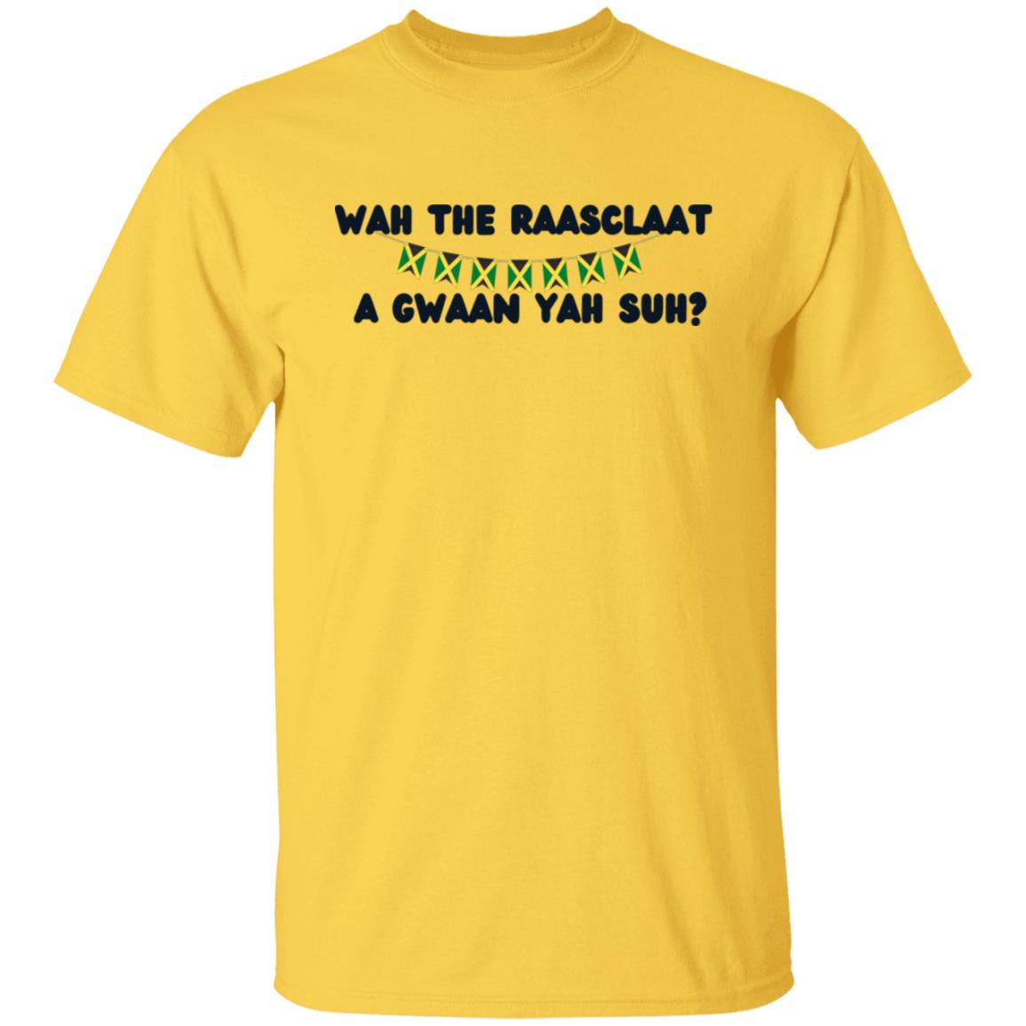 Wah Gwaan Yah Suh? Jamaican T-Shirt