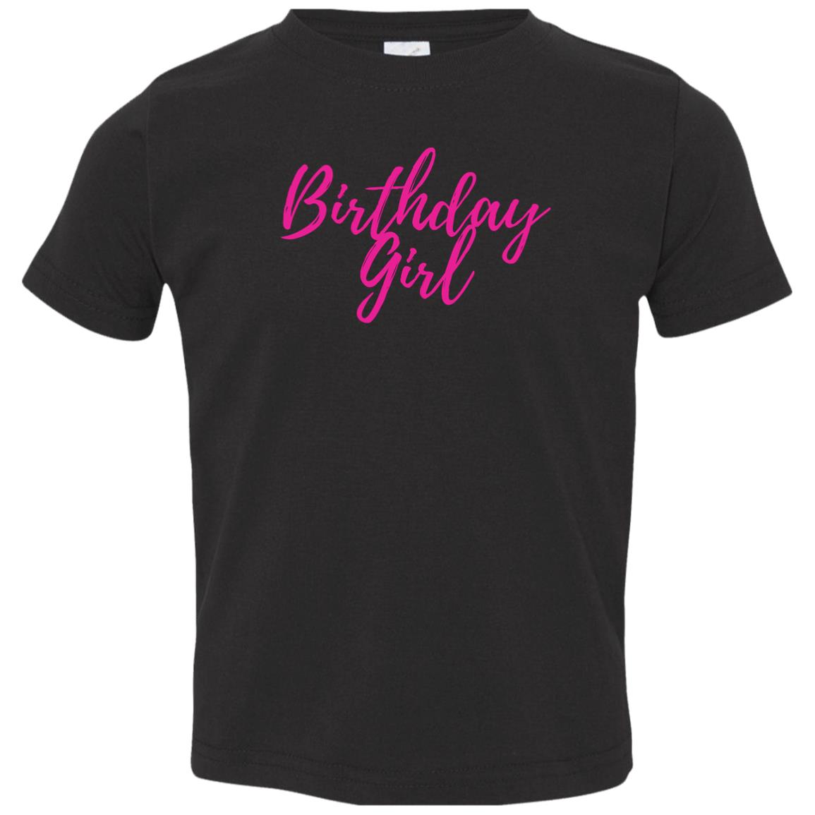 Birthday Girl (Pink Print) 3321 Toddler Jersey T-Shirt