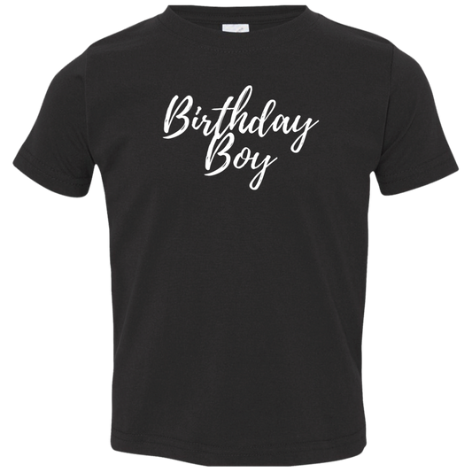 Birthday Boy (White Print) 3321 Toddler Jersey T-Shirt