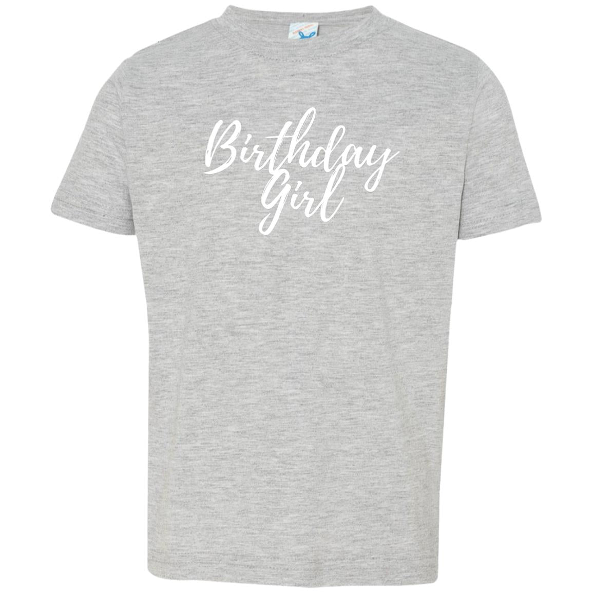 Birthday Girl (White Print) 3321 Toddler Jersey T-Shirt